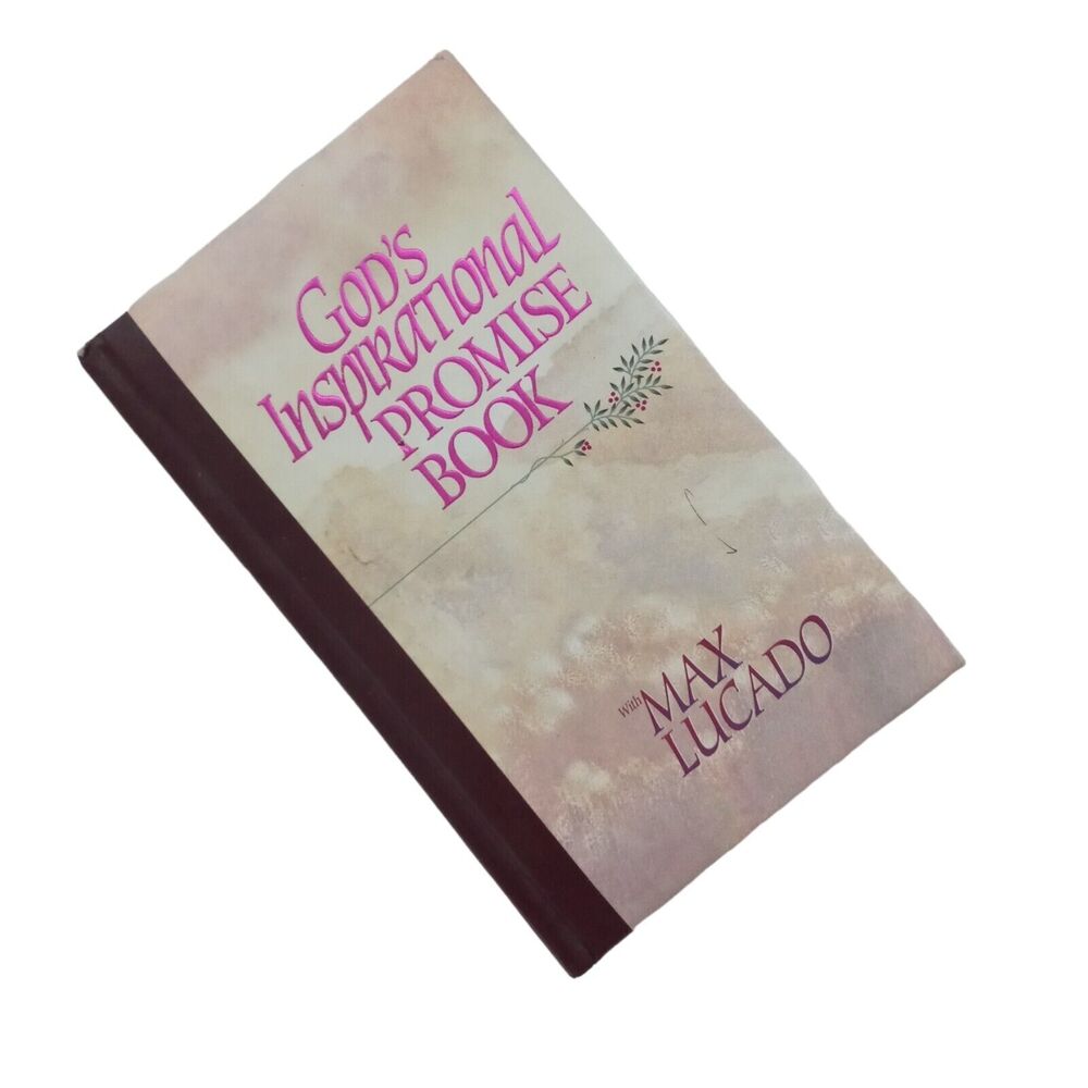 Gods Inspirational Promise Book Max Lucado Insight Scriptural Wisdom Scripture - Picture 15 of 16